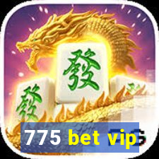 775 bet vip